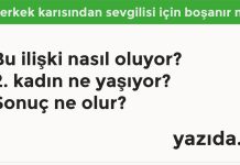 EVLİ ERKEK SEVGİLİSİ İÇİN KARISINDAN BOŞANIR MI?